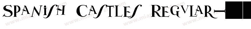Spanish Castles Regular字体转换